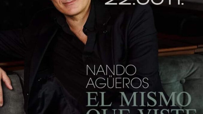 Sábado 27 de julio, 22.00 Nando Agüeros en Ibio.