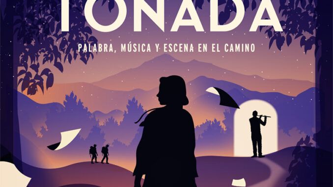 Potes estrena ‘Tonada. Palabra, música y escena en el Camino’, sábado 18, 19.30 h., en el Centro de Estudios Lebaniegos